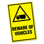 Beware Of Vehichles Sticker Decal Safety Sign Car Vinyl #6458ST