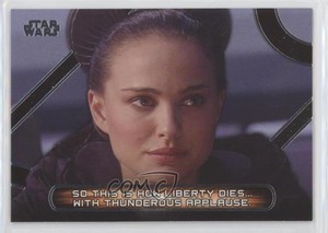 2017 Topps Star Wars Galactic Files Reborn Famous Quotes Padme Amidala #MQ-6 0xx