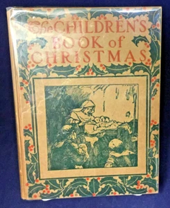 Vintage Book A Children's Book of Christmas Compiled by The Macmillan Co. c 1925 - Picture 1 of 9