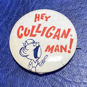 Vtg Hey Culligan Man! Pin Back Button Water Softener Treatment Advertising - Picture 1 of 7