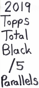 2019 Topps Total Black Parallel Baseball Cards /5 - You Pick from List