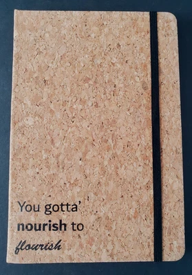 Cork Bound Journal with "You gotta' nourish to flourish" Printed Cover 8"X5" - Image 1 of 3