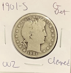 1901-S Silver Barber Half Dollar G Good Detail - Cleaned Key Date (02) - Picture 1 of 7