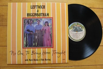 LEFTWICH & HIGGINBOTHAM "NO ONE TO BRING HOME TONIGHT" LP 12" VINYL [66] - Image 1 of 4