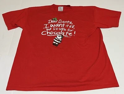 Camiseta De Colección Santa I Want it All But I’d Settle For Chocolate Talla XL Puntada Única Foto 1 de 4