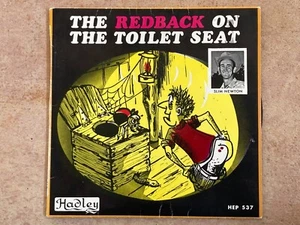 SLIM NEWTON THE REDBACK ON THE TOILET SEAT HADLEY 1972 Australia 7" 45 Single IR - Foto 1 di 5