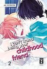 Melania Schmitz An Momos I can?t stand being your Childhood Friend 0 (Paperback)