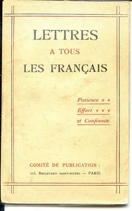 LETTRES A TOUS LES FRANCAIS - PATIENCE EFFORT ET CONFIANCE - 1916 - Guerre 14-18 - Picture 1 of 1