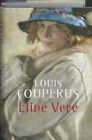 Eline Vere: Een Haagsche Roman By L. Couperus, Louis Couperus