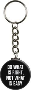 Keychain - "Do What Is Right, Not What Is Easy" Slogan Key Ring #10200 - Picture 1 of 2