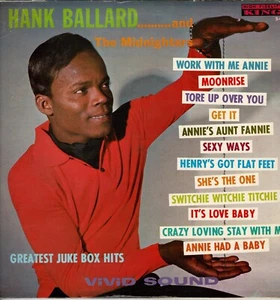 Hank Ballard/Midnighters "Greatest Juke Box Hits" King 541 "Work With Me Annie" - Picture 1 of 4