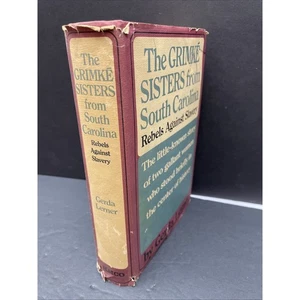 The Grimke Sisters from South Carolina: Gerda Lerner 1st Ed DC HC Womens Rights - Bild 1 von 9