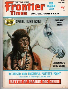 Frontier Times, July 1973, Special Indian Issue, Battle of Prarie Dog Creek - Picture 1 of 1