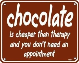 Chocolate is cheaper than therapy.... aluminium wall sign 255mm x 205mm REDUCED! - Picture 1 of 1