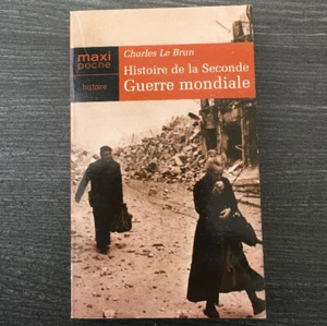 Ch. Le Brun - HISTOIRE DE LA SECONDE GUERRE MONDIALE - 2004 - Picture 1 of 1