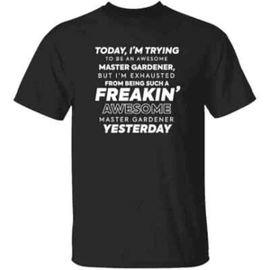 Freakin Awesome Master Gardener Mens T Shirt | Perfect For Gardener - Picture 1 of 9