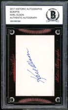 Karl Olson 2017 Historic Autographs Scripts #nno BGS BCCG Authentic