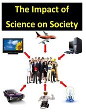 Impact of Science on Society, Paperback by National Aeronautics and Space Adm...