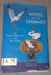 Wheel on the Chimney Hardcover Margaret Wise Brown 1954 W/Dustjacket Ex Library - Picture 1 of 20
