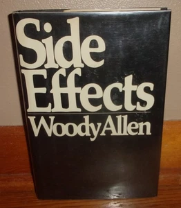 SIDE EFFECTS-Comic Essays-WOODY ALLEN-Humor-SUPERB 3rd Printing Hardcover w/DJ! - Picture 1 of 10