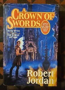 A Crown of Swords The Wheel of Time #7 Robert Jordan 1996 Hardcover Tor Fantasy
