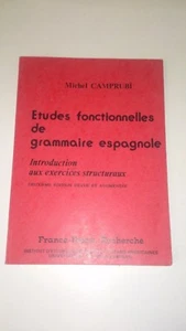 Funktionelle Studien der spanischen Grammatik - Michel Camprubi - Bild 1 von 2