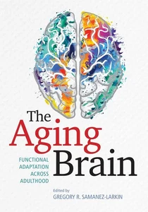 The Aging Brain - Gregory R. Samanez-Larkin (Hardback / Hard Cover) - Bild 1 von 1
