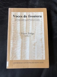 voces de frontera estudios sobre la dispersion cultural… by victor zuniga 1998 - Picture 1 of 11