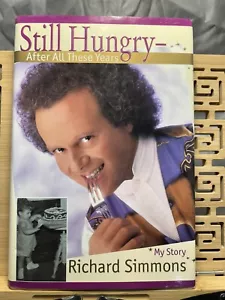 Richard Simmons Still Hungry After All these Years SIGNED 1st Edition 1st Print - Picture 1 of 4