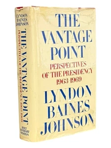 Lyndon Baines Johnson / Vantage Point Perspectives of the Presidency Signed 1st - Picture 1 of 3