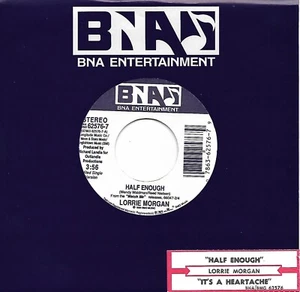 Lorrie Morgan, Half Enough/It's A Heartache 45 VG++ 1993 BNA - Picture 1 of 1