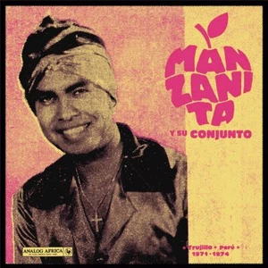 Manzanita And His Set Trujillo Peru 1971-74 1LP Vinyl ANALOG AFRICA AALP-DE013 - Picture 1 of 1