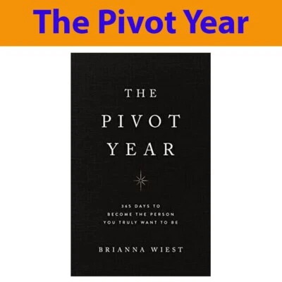The Pivot Year By Brianna Wiest Paperback - Image 1 of 4