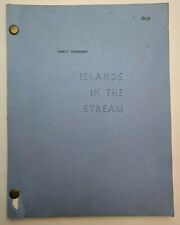 ISLANDS IN THE STREAM / Denne Bart Petitclerc 1977 Screenplay, Ernest Hemingway
