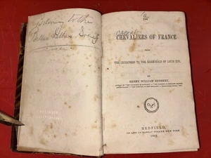 Antique 1853 Book: The Chevaliers of France from the Crusades to the Marechals.. - Picture 1 of 19