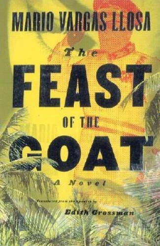 The Feast of the Goat - Hardcover By Mario Vargas Llosa - GOOD Foto 1 de 1