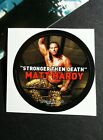 Matt Hardy Stronger Then Death Photo Stil Tv Small 1.5" Getglue Get Glue Sticker