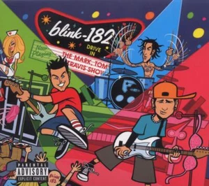 Blink 182 / Live-The Mark,Tom And Travis A - Bild 1 von 2