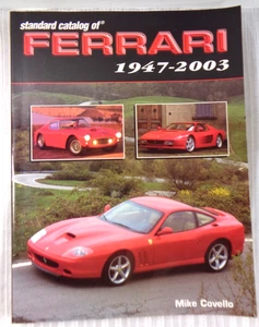Standard Catalog of Ferrari 1947-2003 Krause 2003 Softcover VG! - Imagen 1 de 3