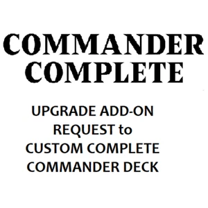 UPGRADE ADD-ON to Complete Custom Commander Deck EDH Magic: the Gathering MTG - Picture 1 of 1