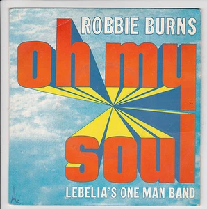 Robbie Burns Vinyl 45 RPM Sp 7 " Oh My Soul - Le BELIA'S One Man Band - Az 10780 - Picture 1 of 1