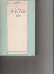 Modello per la pianificazione ecologica e ricreativa dei parchi naturali - Guida - Foto 1 di 2