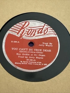 KEN GRIFFIN "You Can't Be True Dear / Doodle Doo Do" 1948 78RPM Rondo R-228 - Picture 1 of 2
