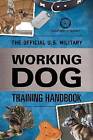The Official Us Military Working Dog Training Hand