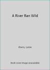 A River Ran Wild par Cherry, Lynne