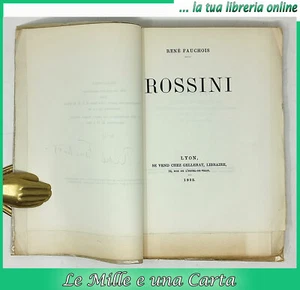 libro edizione originale numerato ROSSINI commedia Renè FAUCHOIS autografato '22 - Imagen 1 de 12