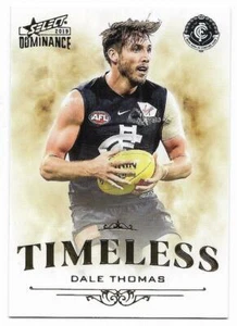 2019 Select Dominance Timeless (T13) Dale THOMAS Carlton 190/350 - Picture 1 of 1