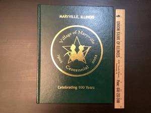 Maryville IL Illinois Centennial History Book 1902 - 2002 - Bild 1 von 23
