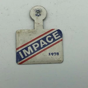 1978 Impace Fold Over Badge Button Not Sure Help R6 - Bild 1 von 12