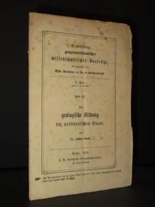 Die geologische Bildung der norddeutschen Ebene JUSTUS ROTH 1870 German Geology - Bild 1 von 5